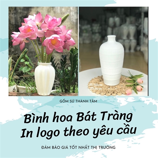 Mách bạn mua lọ hoa gốm sứ Bát Tràng đẹp - In logo theo yêu cầu!